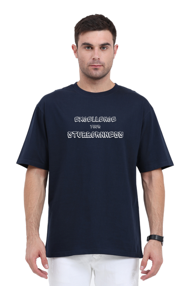 Men's Printed Oversized T-Shirt (Excellence Your Stubbornness)